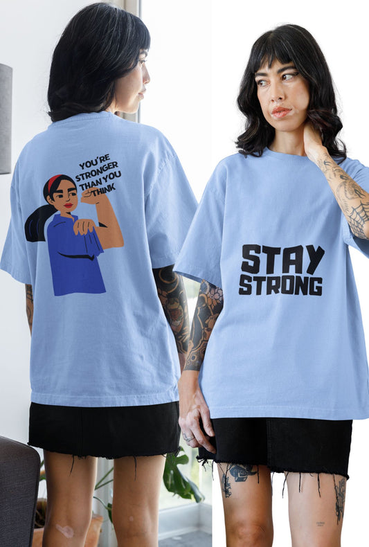 Stay Strong Women's Oversized T-shirt by RedBerry Cuddle, made from 100% cotton. This shirt features an empowering 'Stay Strong' message, offering a comfortable, relaxed fit for casual wear.