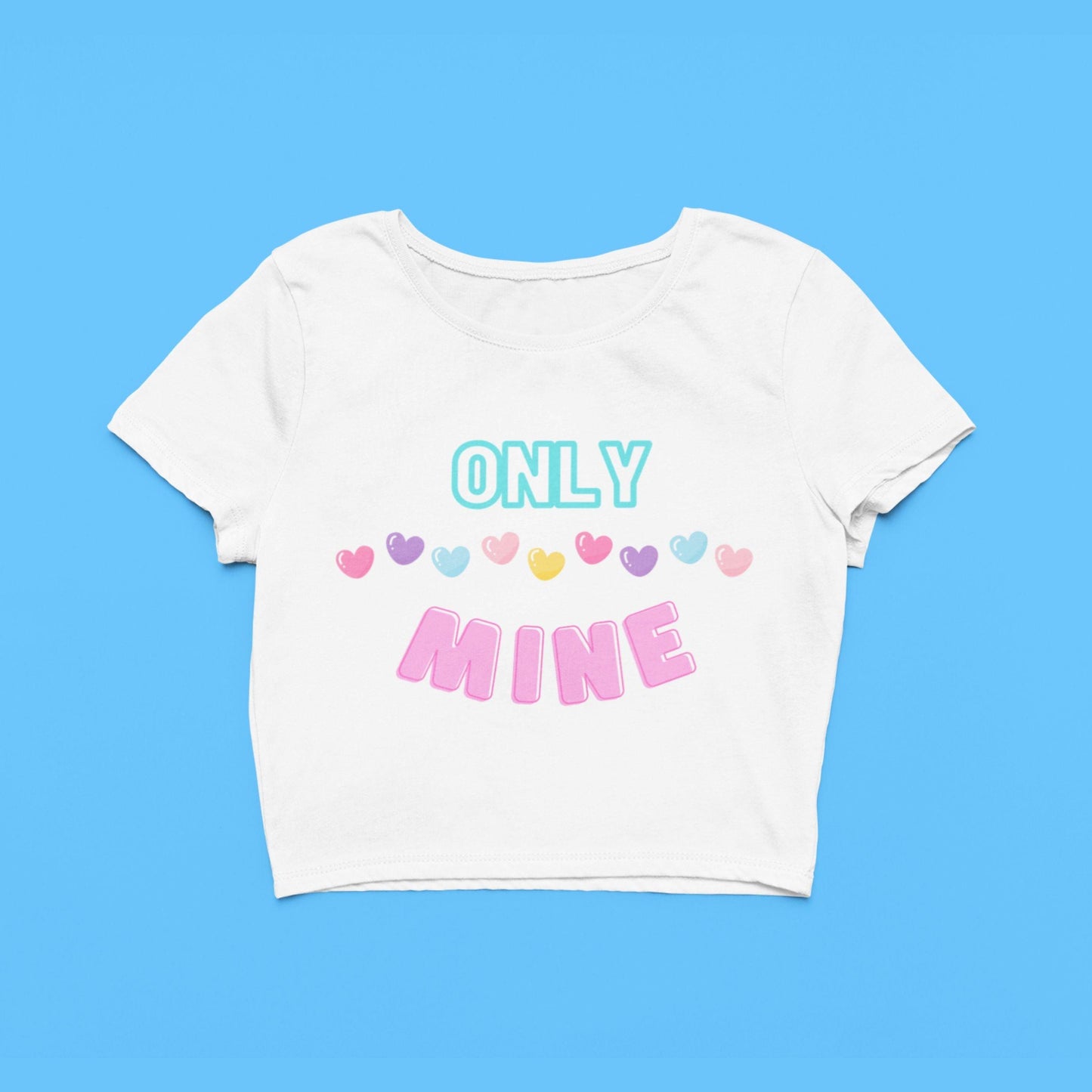 Only Mine Women's Crop Top by RedBerry Cuddle, featuring a bold 'Only Mine' slogan. It is fade-proof, offering a confident and stylish look for casual wear.